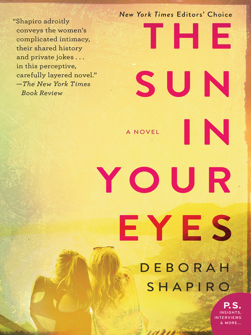 Title details for The Sun in Your Eyes by Deborah Shapiro - Wait list